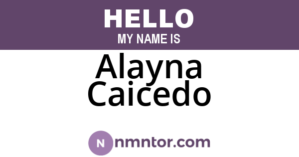 Alayna Caicedo