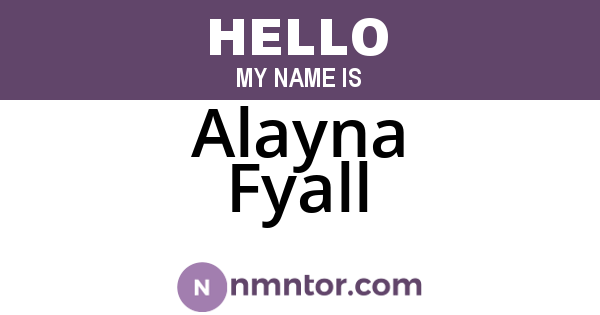 Alayna Fyall