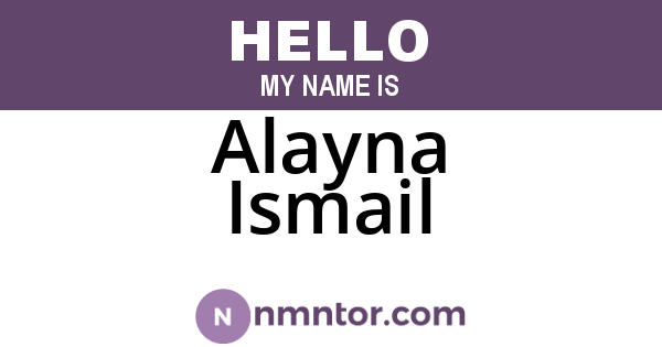 Alayna Ismail