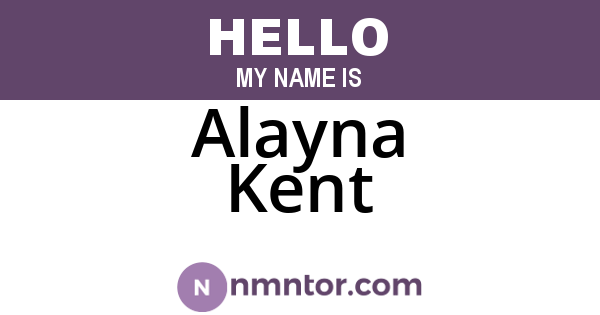 Alayna Kent