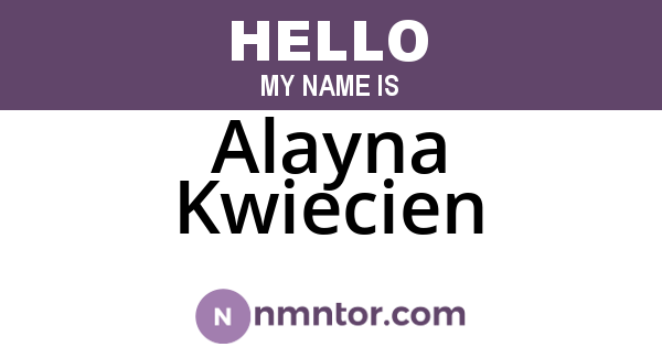 Alayna Kwiecien