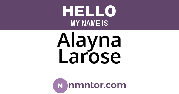 Alayna Larose