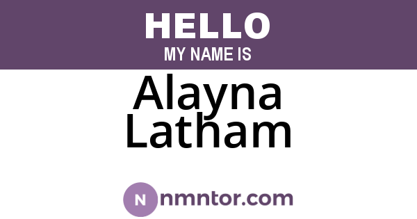 Alayna Latham