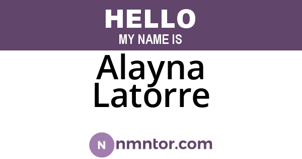 Alayna Latorre