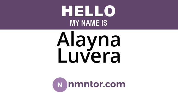 Alayna Luvera