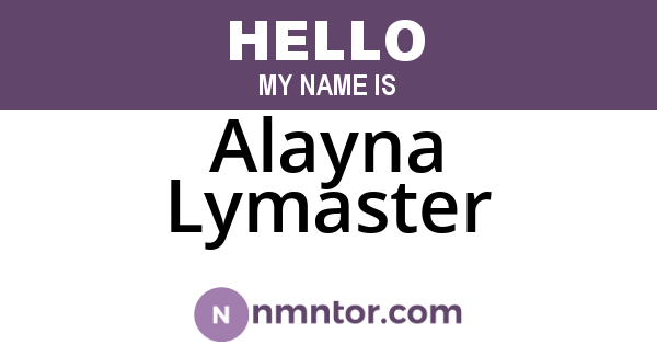 Alayna Lymaster
