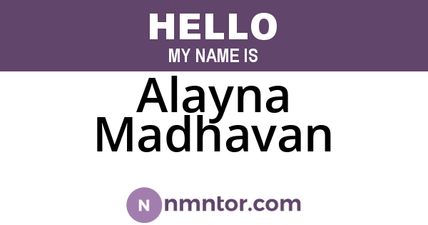 Alayna Madhavan