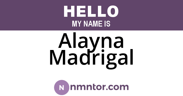 Alayna Madrigal