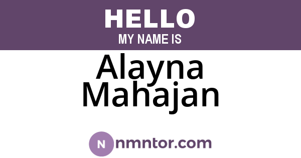 Alayna Mahajan