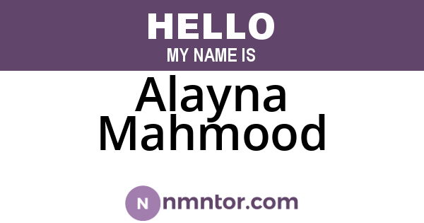 Alayna Mahmood