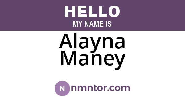 Alayna Maney
