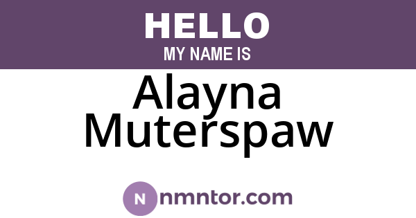 Alayna Muterspaw