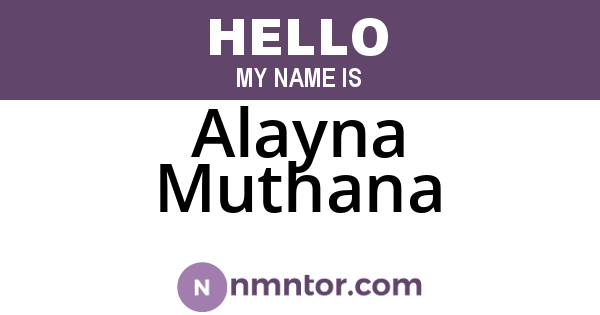 Alayna Muthana