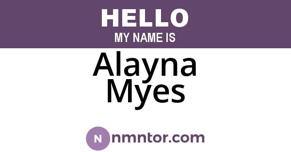 Alayna Myes