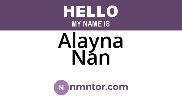 Alayna Nan