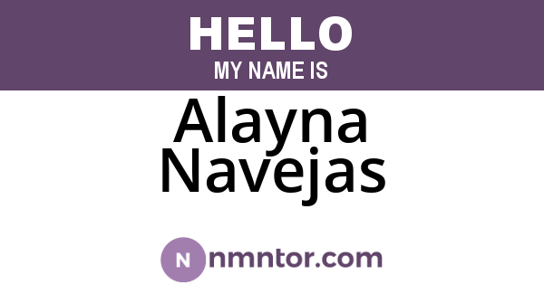 Alayna Navejas