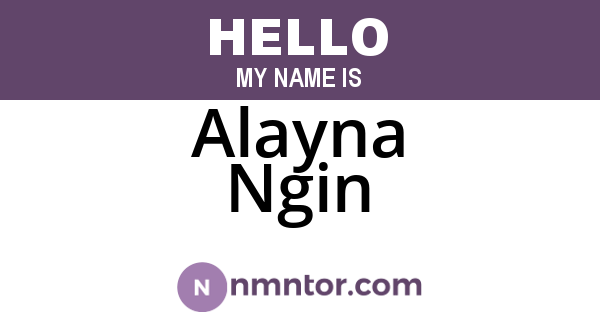 Alayna Ngin