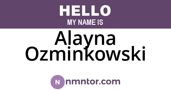 Alayna Ozminkowski