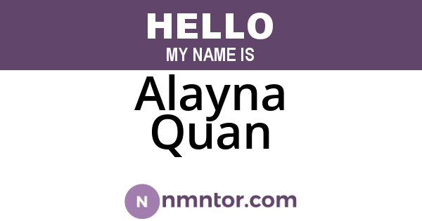 Alayna Quan