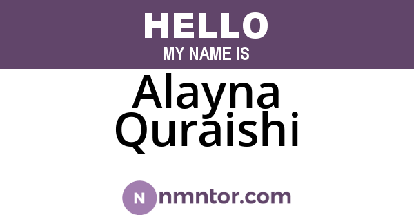 Alayna Quraishi