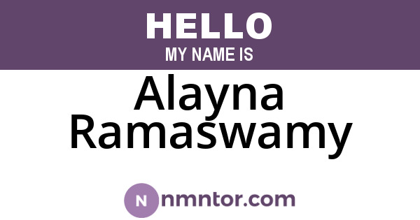 Alayna Ramaswamy