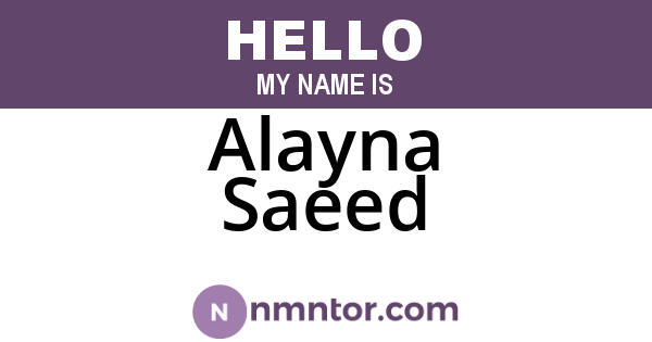 Alayna Saeed