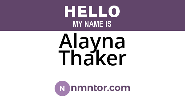 Alayna Thaker