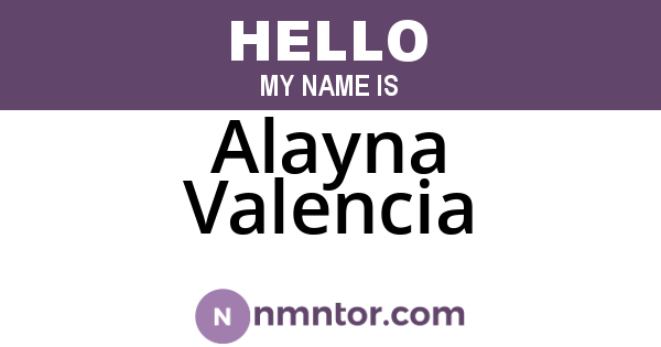 Alayna Valencia