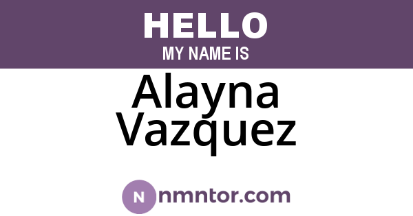 Alayna Vazquez