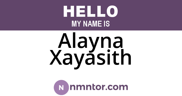 Alayna Xayasith