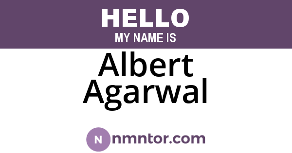 Albert Agarwal