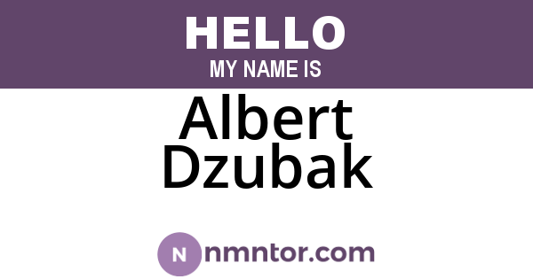 Albert Dzubak