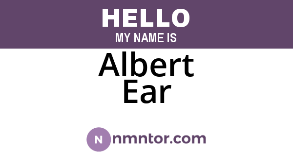 Albert Ear