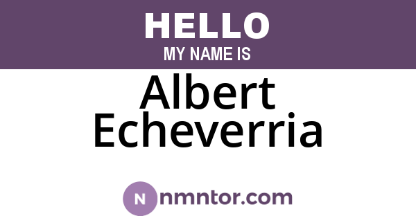 Albert Echeverria