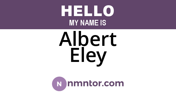 Albert Eley