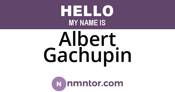 Albert Gachupin