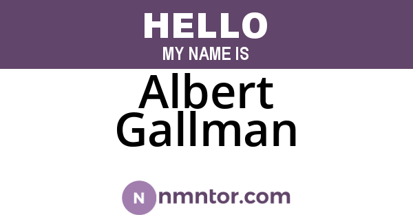 Albert Gallman