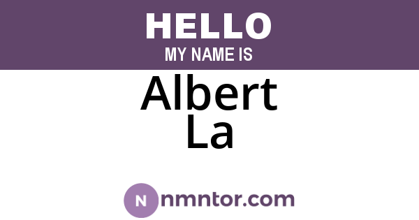 Albert La