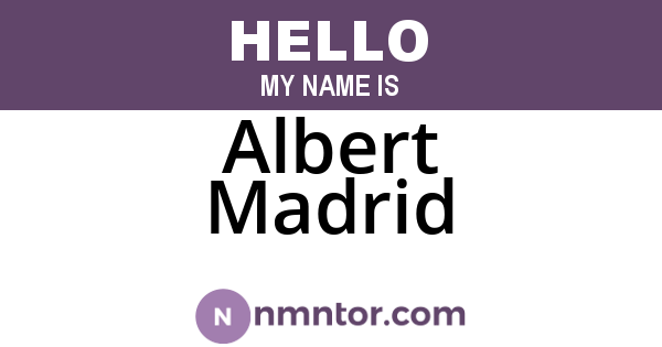 Albert Madrid