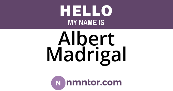 Albert Madrigal