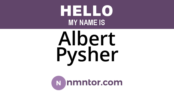 Albert Pysher