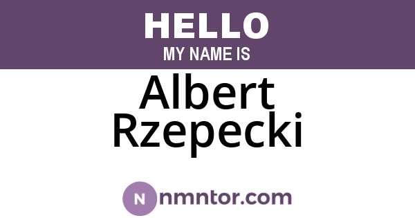Albert Rzepecki