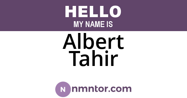 Albert Tahir