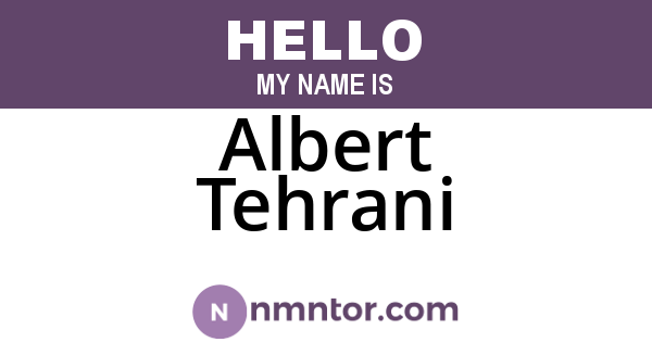 Albert Tehrani