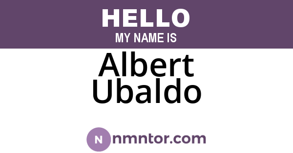 Albert Ubaldo