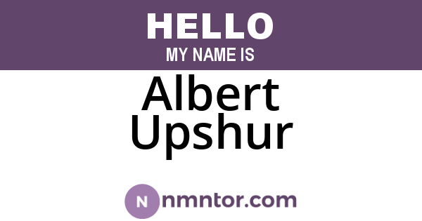Albert Upshur