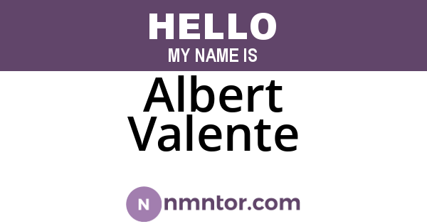 Albert Valente