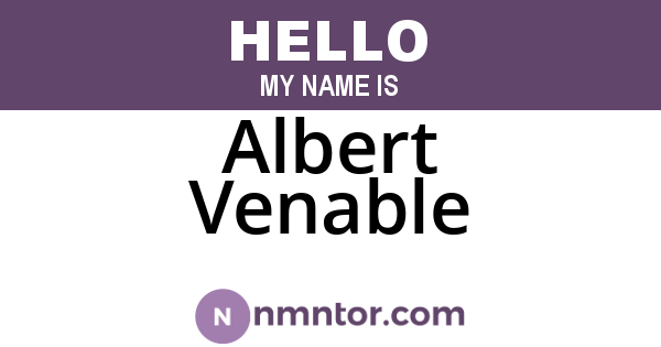 Albert Venable
