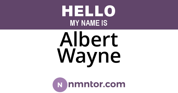 Albert Wayne