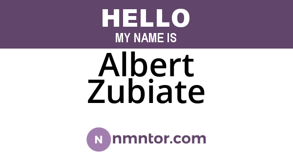 Albert Zubiate
